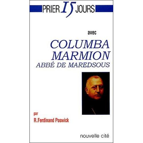 Columba Marmion - Abbé De Maredsous