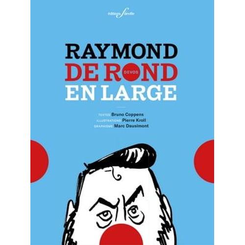 Raymond De Rond En Large
