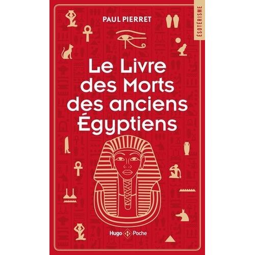 Le Livre Des Morts Des Anciens Égyptiens