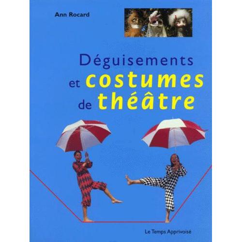 Déguisements Et Costumes De Théâtre
