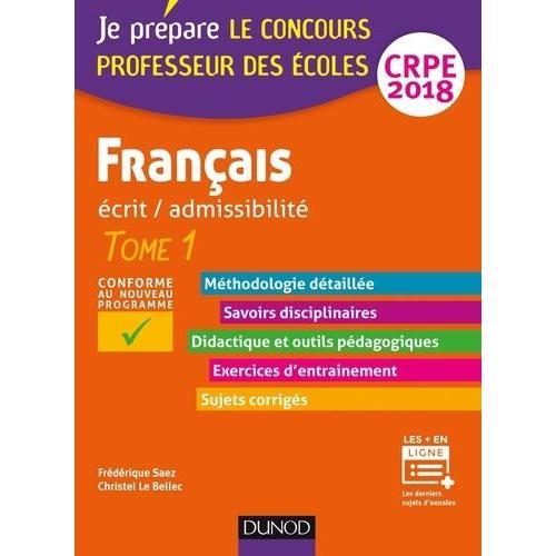 Français Écrit/Admissibilité Crpe - Tome 1