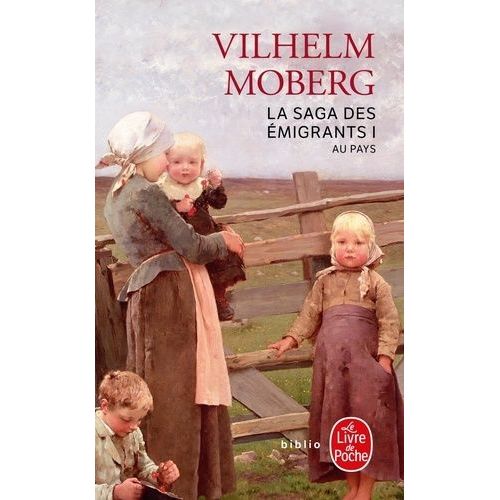 La Saga Des Émigrants Tome 1 - Au Pays
