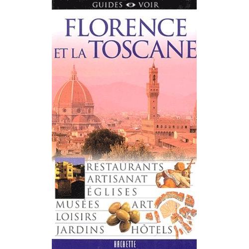 Florence Et La Toscane