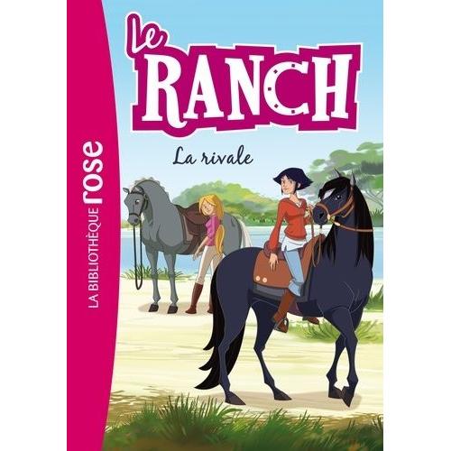Le Ranch Tome 2 - La Rivale