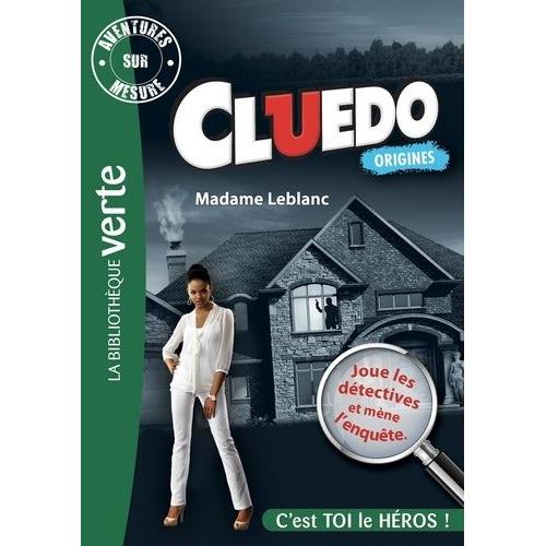 Aventures Sur Mesure - Cluedo Tome 6 - Madame Leblanc