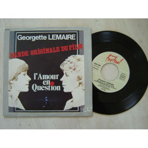 Disque 45 Tours Single// Georgette Lemaire "B.O Du Film L'amour En Question (Annie Girardot-André Cayatte) Disques Festival *1978