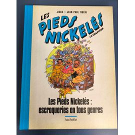 Les Pieds Nickeles : Escroqueries En Tous Genres