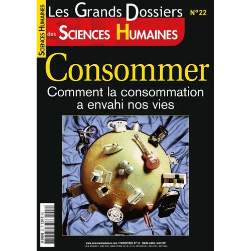 Sciences Humaines - Les Grands Dossiers - Trimestriel N° 22 - Mars-Avril-Mai 2011