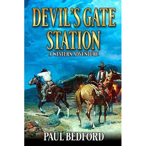 Devil's Gate Station: A Western Adventure