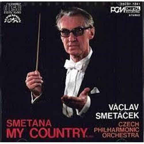 Bedrich Smetana (1824-1884) Ma Patrie Ma Vlast Vysehrad Vltava La Moldau Sarka Par Les Champs Et Les Forêts De Bohème Tabor Blanik Par Orchestre Philharmonique Tchèque Dir Vaclav Smetacek