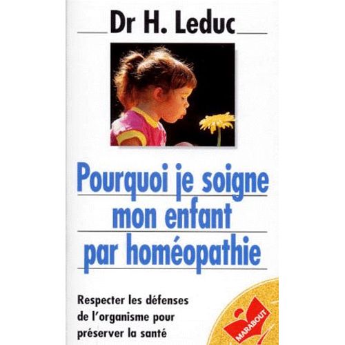 Pourquoi Je Soigne Mon Enfant Par Homéopathie
