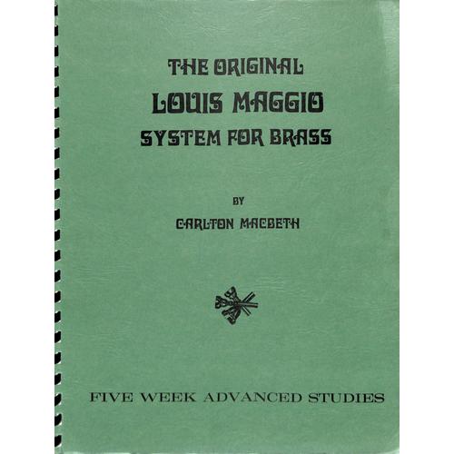 The Original Louis Maggio System For Brass : Pour Trompette - Leçons 6 À 10