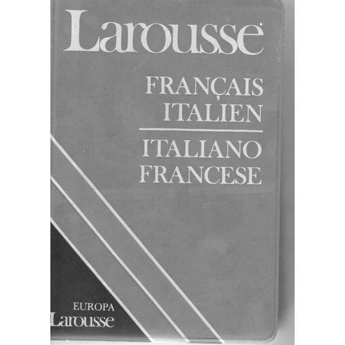 Larousse Français Italien . Italiano Francese