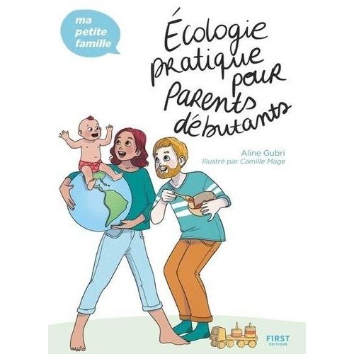 Écologie Pratique Pour Parents Débutants