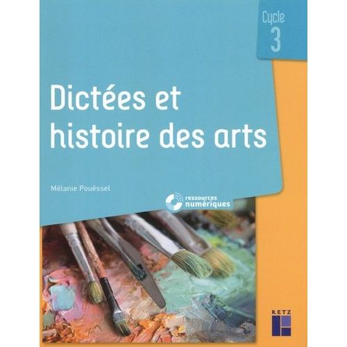 Dictées Et Histoire Des Arts Cycle 3