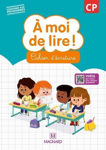 A Moi De Lire ! Cp - Cahier D'écriture