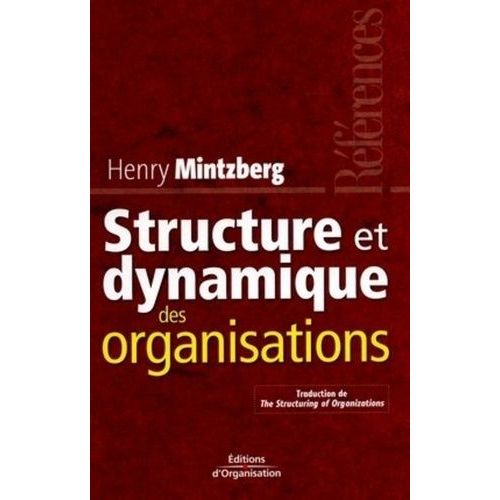 Structure Et Dynamique Des Organisations