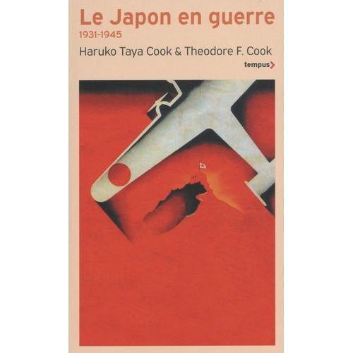 Le Japon En Guerre - 1931-1945