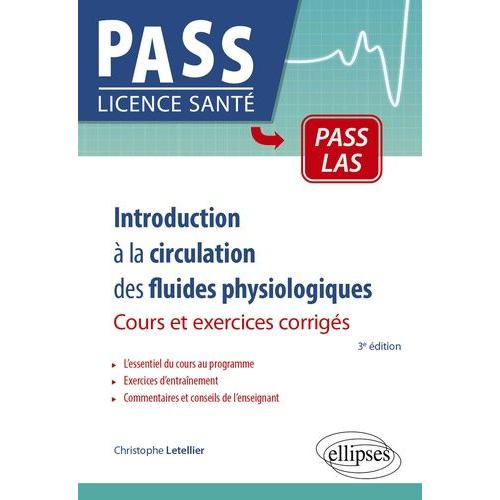 Introduction À La Circulation Des Fluides Physiologiques - Cours Et Exercices Corrigés