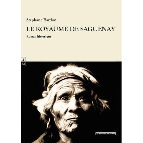 Le Royaume De Saguenay