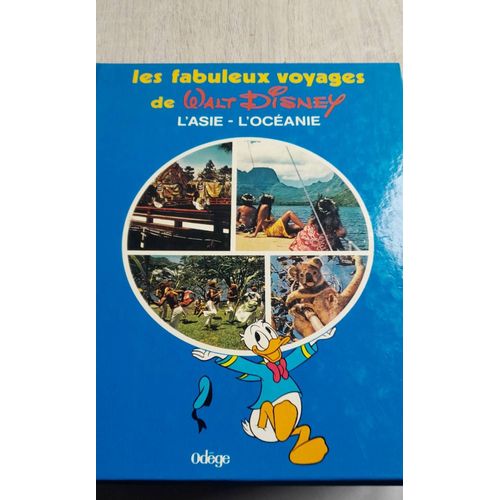 Livre Les Fabuleux Voyages De Walt Disney L'asie-L'oceanie