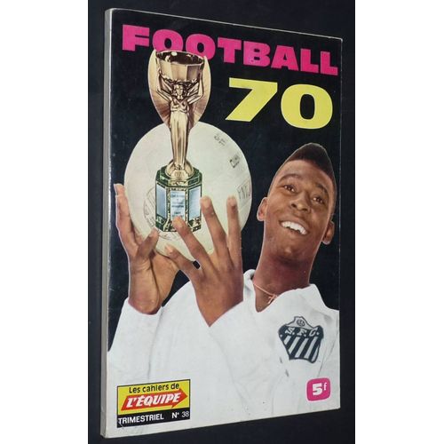 Les Cahiers De L'equipe Football 70