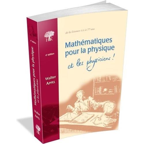 Mathématiques Pour La Physique Et Les Physiciens !