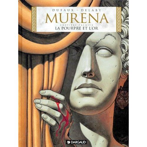 Delaby : 2 albums : Murena 1 et 2 : La Pourpre et l'or en