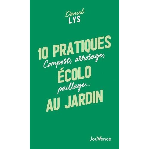 10 Pratiques Écolo Au Jardin - Compost, Arrosage, Paillage?