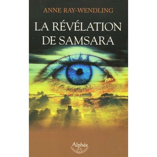 La Révélation De Samsara