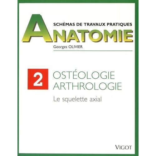 Ostéologie, Arthrologie - Le Squelette Axial