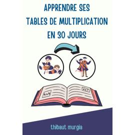 Apprendre les tables de multiplication: Mathématiques, cahier de  multiplication pour CE1 CE2 idéal pour faire travailler les enfants de  primaire à la