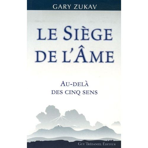 Le Siège De L'âme - Au-Delà Des Cinq Sens