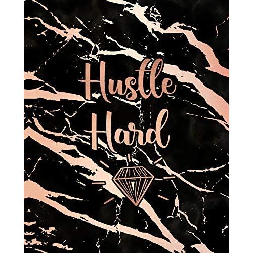 Hustle Hard: Inspirational Quote Notebook, Elegant Black Marble And Rose Gold | 7.5 X 9.25, 120 Wide Ruled Pages