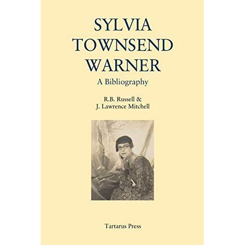 Sylvia Townsend Warner: A Bibliography