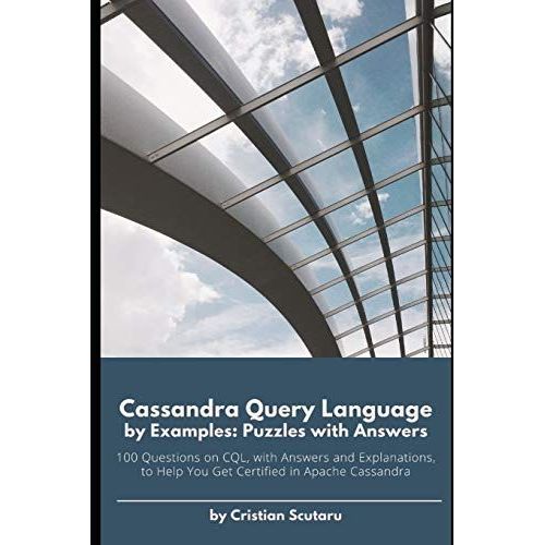 Cassandra Query Language By Examples: Puzzles With Answers