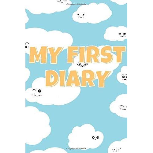 My First Diary: A Cute Cool Journal For Young Kids! (6"X11")