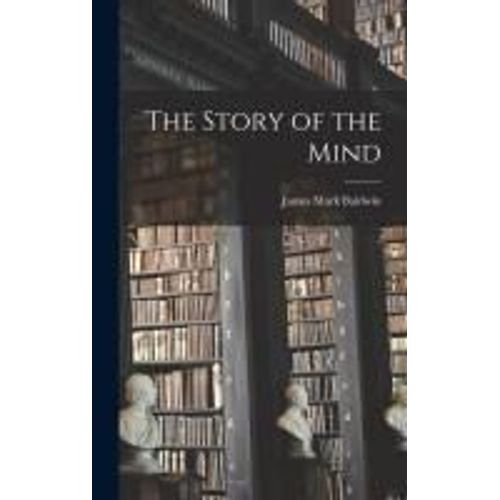 The Story Of The Mind