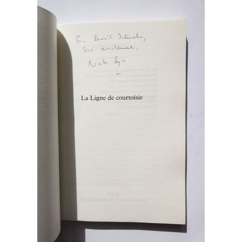 Nicolas Fargues La Ligne De Courtoisie Avec Un Envoi Autographe Signé 2012 P.O.L.