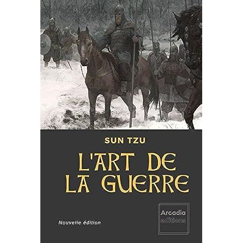 L'art De La Guerre: Nouvelle Édition