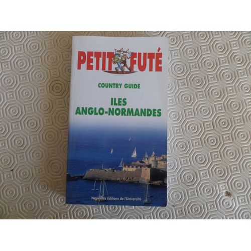 Iles Anglo-Normandes // Country Guide Petit Fute