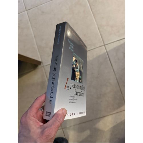 La Personnalite Humaine Sa Survivance Ses Manifestations Supranormales Editions Exergue Par Frederic Wh Myers