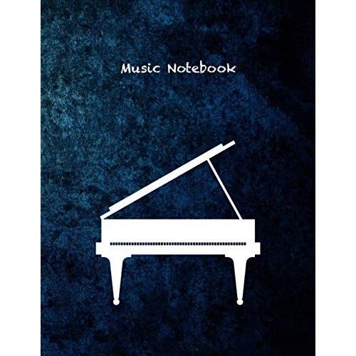 Blank Sheet Music: Music Manuscript Paper [Cream Paper] 8.5x11inch 12 Staves [Piano Picture, Dark Blue Cover] Standard Music Notebook : P Stylish