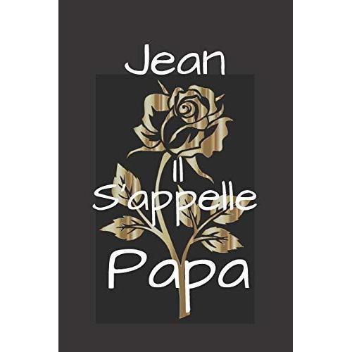 Jean Il S'appelle Papa