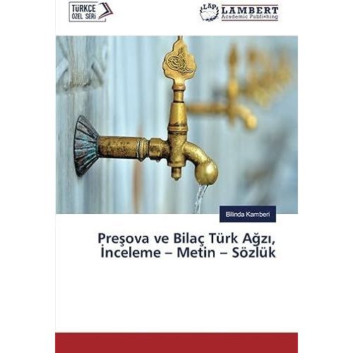 Pre¿Ova Ve Bilaç Türk A¿Z¿, ¿Nceleme ¿ Metin ¿ Sözlük