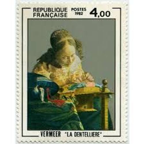 Art : "La Dentelière" De Johannes Vermeer Année 1982 N° 2231 Yvert Et Tellier Luxe