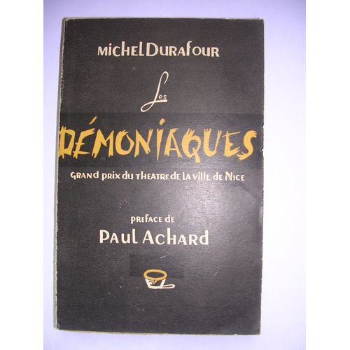 Les Démoniaques - Pièce En 2 Actes