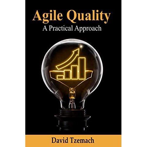 Agile Quality: A Practical Approach