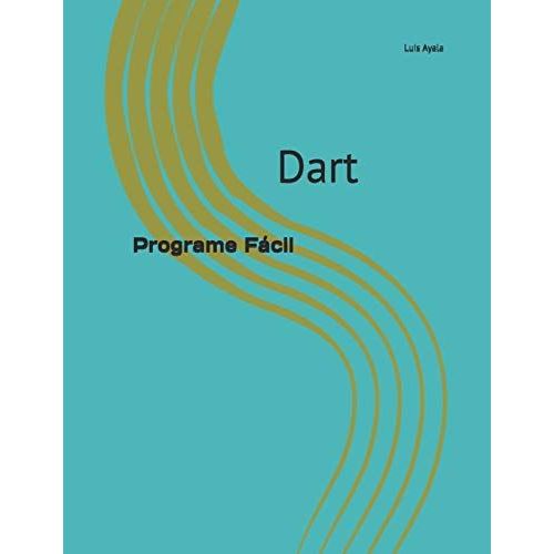 Dart: Programe Fácil