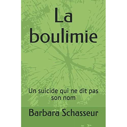 La Boulimie: Un Suicide Qui Ne Dit Pas Son Nom